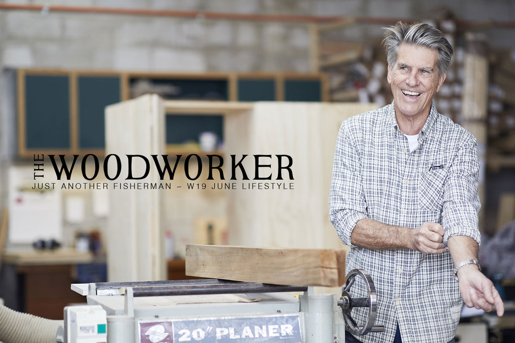 Introducing THE WOODWORKER, June W19 Lifestyle
