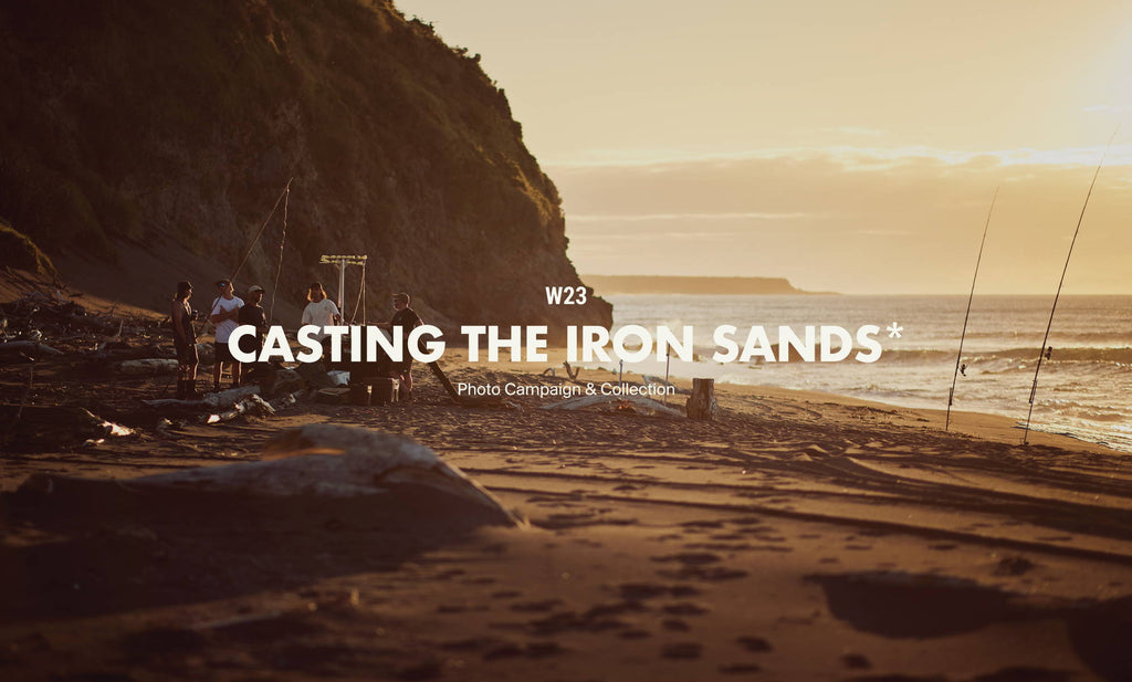 W23 - CASTING THE IRON SANDS* PHOTO CAMPAIGN & COLLECTION